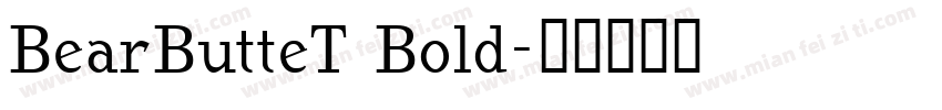 BearButteT Bold字体转换